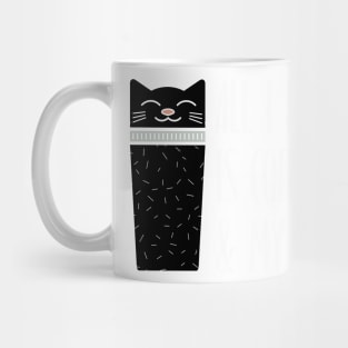 All I Need Is Coffee And My Cat Mug